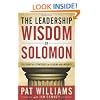 The Leadership Wisdom of Solomon: 28 Essential Strategies for Leading with Integrity