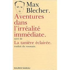 Aventures dans l'irr�alit� imm�diate suivi de "La Tani�re �clair�e"