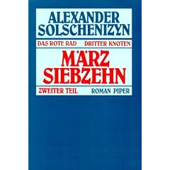 Das Rote Rad Dritter Knoten, M�rz siebzehn. Zweiter Teil (23. Februar - 18. M�rz)