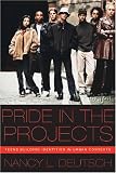 Pride in the Projects: Teens Building Identities in Urban Contexts (Qualitative Studies in Psychology)