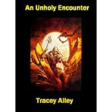 An Unholy Encounter (The History Tales of Kaynos)