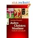 Juden - Christen - Muslime: Herkunft und Zukunft