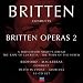 Britten Operas Vol.2