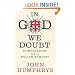 In God We Doubt: Confessions of a Failed Atheist