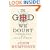 In God We Doubt: Confessions of a Failed Atheist