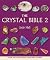 Crystal Bible 2