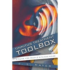 Tinnitus Treatment Toolbox: A guide fo people with ear noise by J. L. Mayes