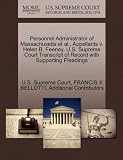 Personnel Administrator of Massachusetts et al., Appellants v. Helen B. Feeney. U.S. Supreme Court Transcript of Record with Supporting Pleadings