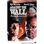 Against the Wall