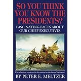 so you think you know the presidents