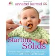 Starting Solids: What to Feed, When to Feed, and How to Feed Your Baby'