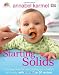 Books : Starting Solids: The essential guide to your baby's first foods