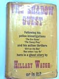 The shadow guest