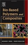 Bio Based Polymers and Composites Bio Based Polymers and Composites