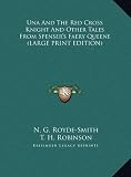 Una and the Red Cross Knight and Other Tales from Spensers Faery Queene