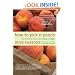 How to Pick a Peach: The Search for Flavor from Farm to Table