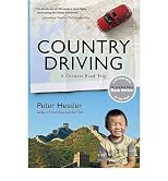 Country Driving: A Chinese Road TripCOUNTRY DRIVING: A CHINESE ROAD TRIP by Hessler, Peter (Author) on Feb-08-2011 Paperback