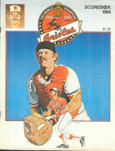 Orioles Scorebook 1984 (Rick Dempsey Cover): Baltimore Orioles vs. Toronto Blue Jays, May 10, 1984