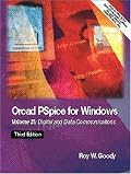 OrCAD PSpice for Windows Volume III: Digital and Data Communications