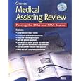 Glencoe Medical Assisting Review: Passing the Cma and RMA Exams, Student Text with CD Rom'