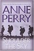 Shoulder the Sky : A Novel