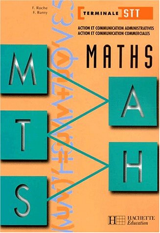 Math�matiques terminale STT ACA-ACC : Livre de l'�l�ve