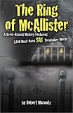 The Ring of McAllister: A Score-Raising Mystery Featuring 1,000 Must-Know SAT Vocabulary Words