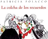 LA Colcha De Los Recuerdos