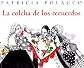 La Colcha de Recuerdos = The Keeping Quilt (Spanish Edition)