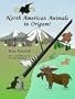 North American Animals in Origami