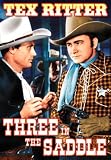 Review Alpha Video  / Three in the Saddle [1944]