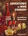 Books : Adventures in Wine Cookery By California Winemakers (6527205)
