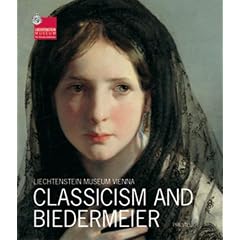 Neoclassicism and Biedermeier: Liechtenstein Museum Vienna