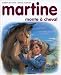 Martine, numéro 16 : Martine monte à cheval