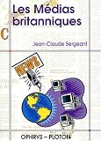 Les m�dias britanniques