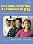 Reading, Writing and Learning in ESL: A Resource Book for K-12 Teachers (3rd Edition)