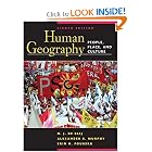 Human Geography: People, Place, and Culture by Harm J. de Blij, Alexander B. Murphy, and Erin Fouberg