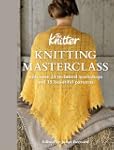 Knitting Masterclass: With Over 20 Te...