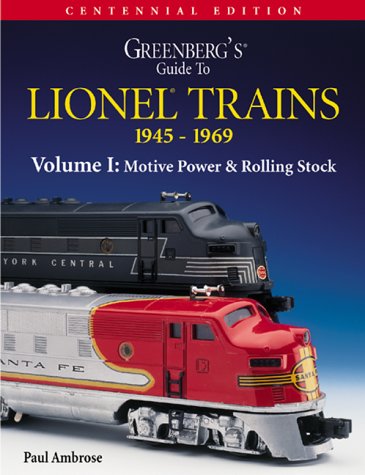 Greenbergs Guide to Lionel Trains 1945-1969: Motive Power & Rolling Stock