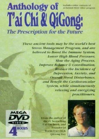 T'ai Chi And QiGong - The Prescription For The Future - An Anthology [DVD]