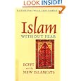 Islam without Fear: Egypt and the New Islamists by Raymond William Baker