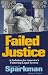 Book Failed Justice: A Solution for America's Faltering Legal System