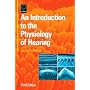 An Introduction to the Physiology of Hearing, Third Edition