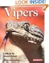 Vipers: A Guide for the Advanced Hobbyist (Complete Pet Owner's Manual)