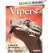Vipers: A Guide for the Advanced Hobbyist (Complete Pet Owner's Manual)
