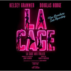 La Cage Aux Folles: New Broadcast Cast Recording