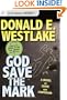 God Save the Mark: A Novel of Crime and Confusion