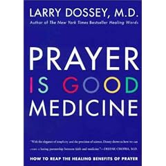 Prayer is Good Medicine: How to Reap the Healing Benefits of Prayer