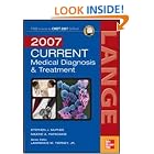 Buy Current Medical Diagnosis and Treatment 2007 by Stephen J. McPhee, Maxine A. Papadakis, and Lawrence M. Tierney