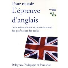 Pour r�ussir L'�preuve d'anglais du nouveau concours de recrutement des professeurs des �coles (2CD audio)